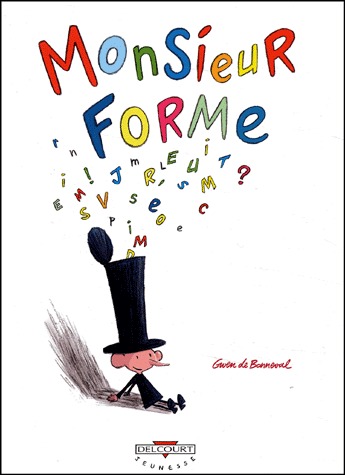 Monsieur Forme 1 - Monsieur Forme