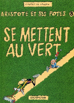 Aristote et ses potes 8 - Aristote et ses potes se mettent au vert