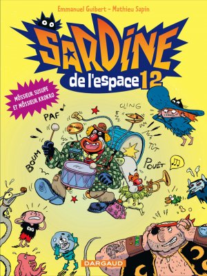 Sardine de l'espace 12 - Môssieur Susupe et Môssieur Krokro