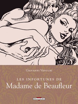 Les infortunes de madame de Beaufleur 1 -  Les Infortunes de madame de Beaufleur