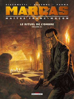 Marcas, maître franc-maçon 2 - Le rituel de l'ombre 2/2