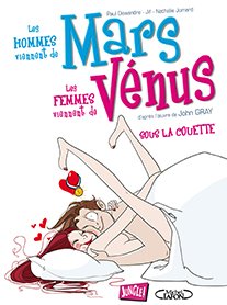Les hommes viennent de Mars, les femmes de Vénus 2 - Sous la couette