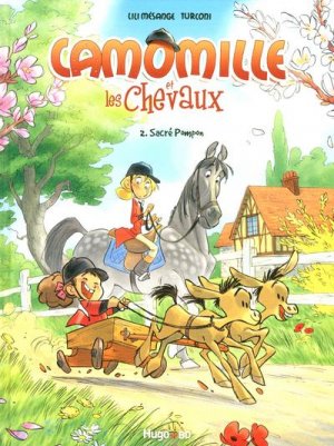 Camomille et les chevaux 2 - Sacré Pompon