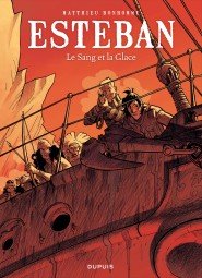Esteban 5 - Le Sang et la Glace