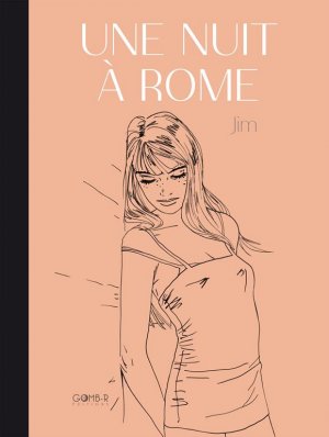 couverture, jaquette Une nuit à Rome 1  - Une nuit à Rome limité (GOMB-R éditions) BD
