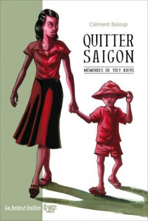 Mémoires de Viet Kieu 1 - Quitter Saigon