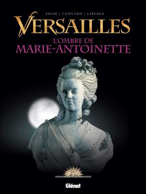 Versailles 2 - L'Ombre de la Reine