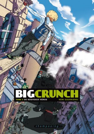 Big crunch 2 - De nouveaux héros