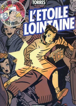 Les aventures sidérales de Roco Vargas 4 - L'ETOILE LOINTAINE
