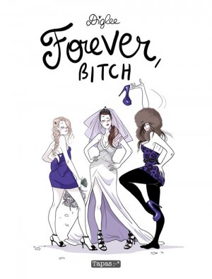 Forever, Bitch
