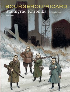 Stalingrad Khronika # 1 intégrale