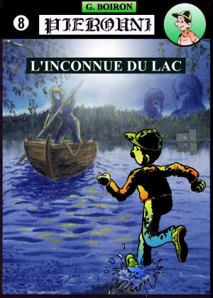 Pierouni 8 - L'Inconnue du lac
