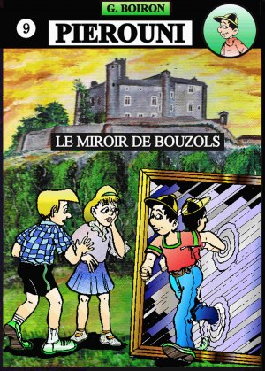 Pierouni 9 - Le Miroir de Bouzols