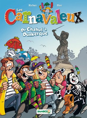 Les carnavaleux 1 - Tome 1