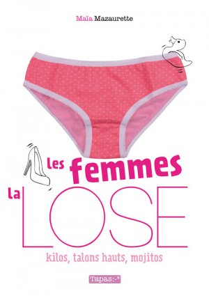 Les Femmes, la lose 1