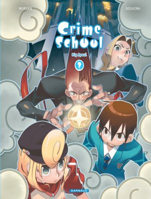 Crime school 3 - Crime school - Tome 3
