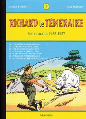 Richard le Téméraire 5 - Intégrale 1955-1957