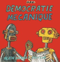Démocratie mécanique 1 - Démocratie Mécanique