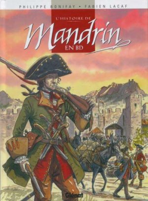 L'histoire de Mandrin en BD 1 - L'histoire de Mandrin en BD