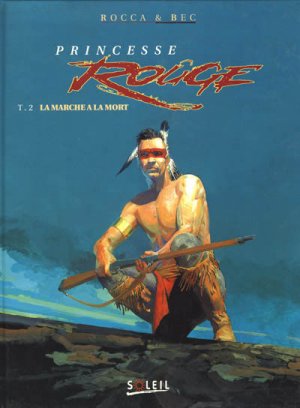Princesse Rouge 2 - La marche à la mort