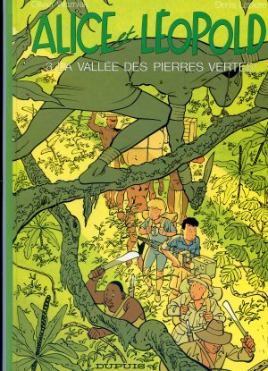 Alice et Léopold 3 - La vallée des pierres vertes