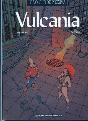 Le voleur de Proxima 2 - Vulcania