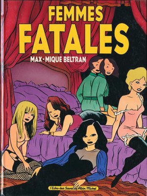 Femmes fatales 1 - Femmes fatales