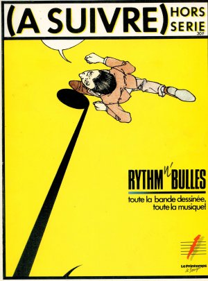 (A suivre) 4 - RYTHMn'BULLES