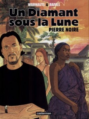 Un diamant sous la Lune 2 - Pierre noire