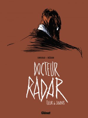 Docteur Radar #1