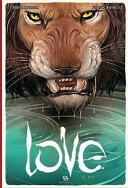 couverture, jaquette Love (Bertolucci) 3  - Le lion (ankama bd) BD