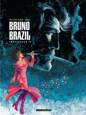 Bruno Brazil 3 - Intégrale Bruno Brazil T.3