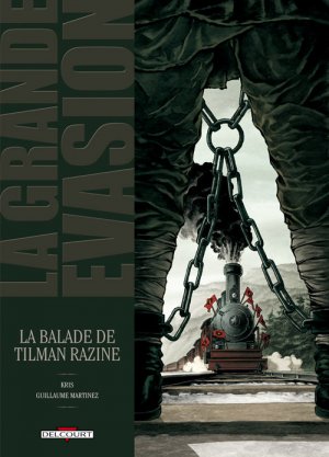 La grande évasion 8 - La Balade de Tilman Razine