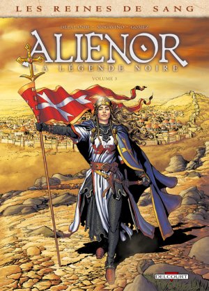 couverture, jaquette Les reines de sang - Alienor, la légende noire 3  (delcourt bd) BD