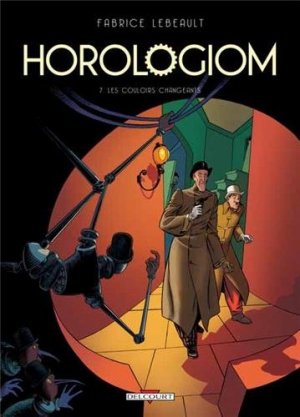 Horologiom 7 - Les Couloirs changeants