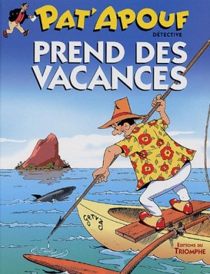 Pat'apouf 2 - pat'apouf prend des vacances