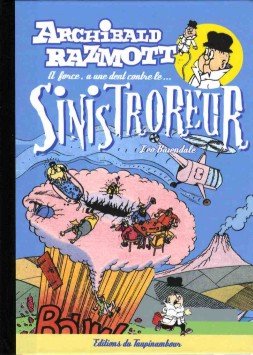 Archibald Razmott 6 - Archibald Razmott à force a une dent contre le Sinistroreur