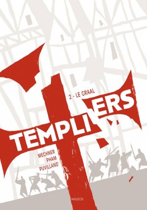 Templiers 2 - Le Graal
