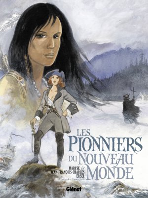 couverture, jaquette Les pionniers du Nouveau Monde 2  - Intégrale 2 - T5 à T8intégrale 2013 (glénat bd) BD