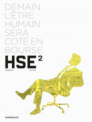 H.S.E - Human stock exchange 2 - Human Stock Exchange - tome 2
