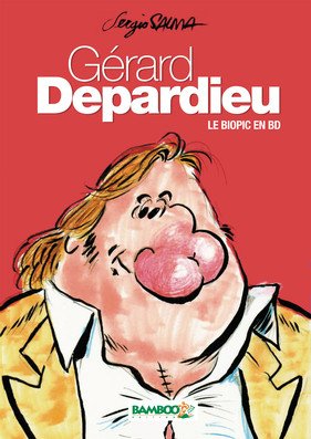 Gérard Depardieu - Le biopic en BD édition simple