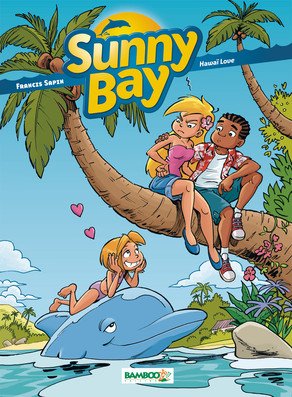 Sunny Bay 3 - Tome 3