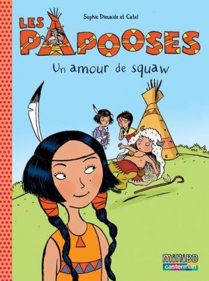 Les Papooses 4 - Un amour de squaw