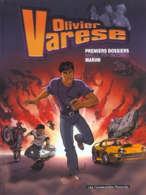 Olivier Varèse 1 - Premiers Dossiers