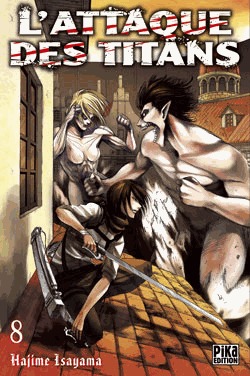 couverture, jaquette L'Attaque des Titans 8  (Pika) Manga