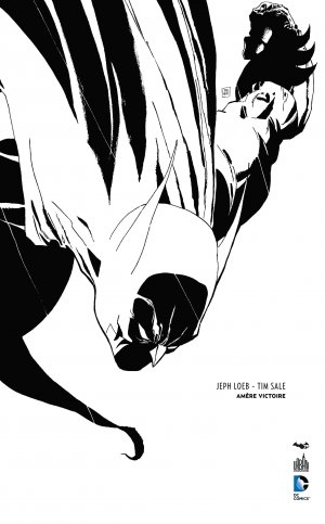 Batman - Amère Victoire édition Intégrale - Noir et Blanc