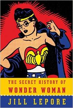 The Secret History of Wonder Woman édition Hardcover