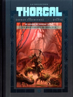 Les mondes de Thorgal - Louve 2 - La main coupée du dieu Tyr