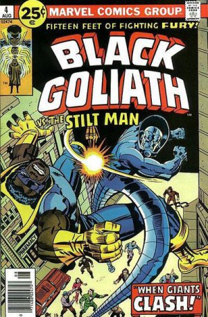 Black Goliath 4 - Enter Stilt Man -- Exit Black Goliath!