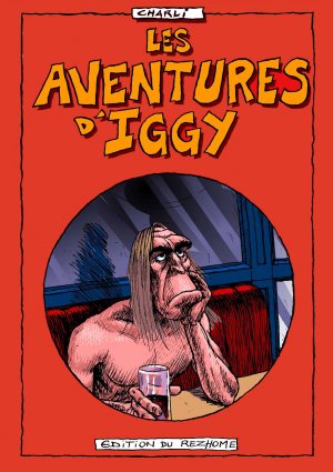 Les aventures d'Iggy édition Limitée